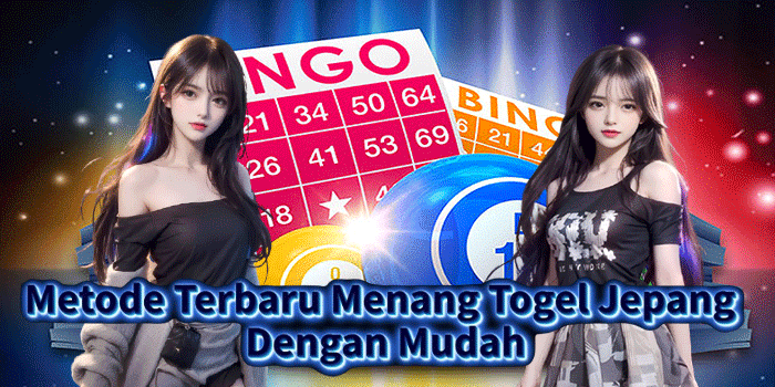 Metode Terbaru Menang Togel Jepang Dengan Mudah